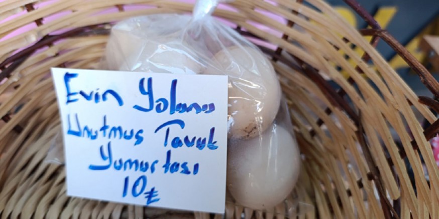 “Evi Unutan Tavuk Yumurtası” Tezgâhların Yeni Fenomeni