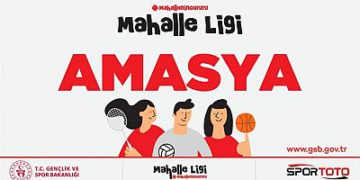 Amasya’da Mahalle Ligi Başlıyor