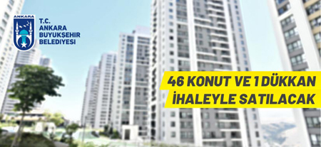 Ankara Büyükşehir Belediye Başkanlığı’ndan Konut Ve Dükkan Satışı