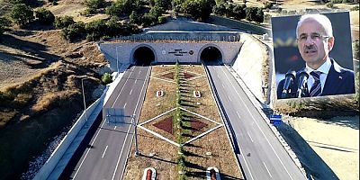 Bakan Uraloğlu Bugün  Tüneli Hizmete Açacak