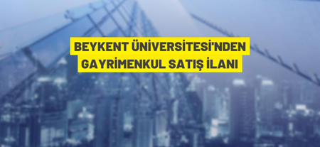 Beykent Üniversitesi, Büyükçekmece’deki Arsaları İhaleyle Satacak