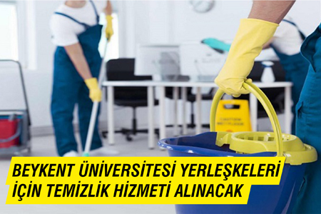 Beykent Üniversitesi Yerleşkeleri İçin Temizlik Hizmeti Alınacak