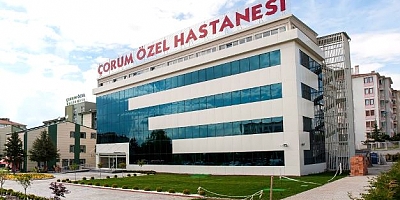 ÇORUM ÖZEL HASTANESİ BİLGİLENDİRİYOR...