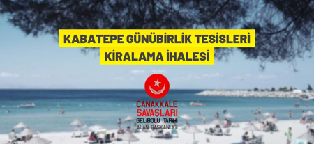 Kabatepe Günübirlik Tesisleri Kiraya Verilecek