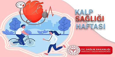 Kalp Sağlığı Haftasında Hayati Uyarılar