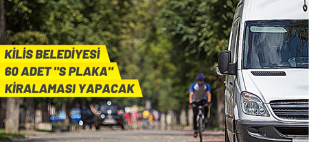 Kilis’te “s Plaka” Kiralama İhalesi