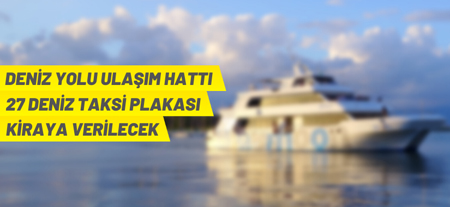 Muğla’da Deniz Ulaşımı İhalesi