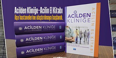 Sağlık-Sen’den Pratisyen Hekimlere “Acilden Kliniğe – Acilin El Kitabı”